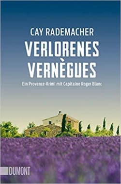 Capitaine Roger Blanc ermittelt, Band 7 : Verlorenes Verngues par Cay Rademacher