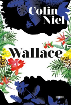 Wallace par Colin Niel