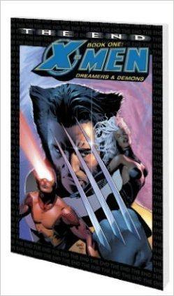 X-Men - The End, tome 1 : Dreamers and Demons par Chris Claremont