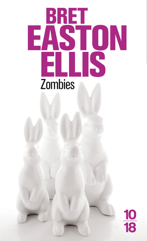 Zombies par Bret Easton Ellis