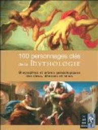 100 Personnages cls de la Mythologie par Malcolm Day