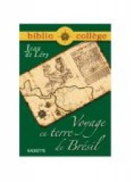 Biblio college voyage en terre de Brésil - Jean de Léry - Babelio