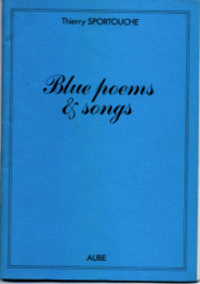 Blue poems & songs par Thierry Sportouche