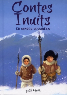 Contes Inuits en bandes dessines par Thierry Lamy
