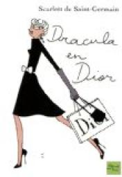 Dracula en Dior par Scarlett de Saint-Germain