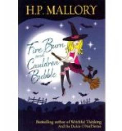 Fire Burn and Cauldron Bubble (Jolie Wilkins #1) par H. P. Mallory