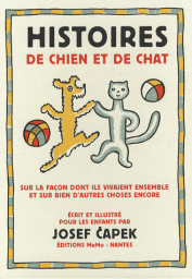 Histoires de chien et de chat - Josef Capek - Babelio