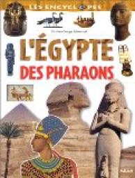 L'Egypte des Pharaons par Christian-Georges Schwentzel