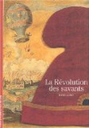 La Rvolution des savants par Denis Guedj
