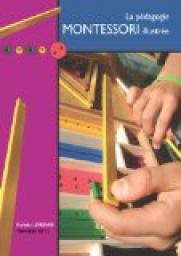 La pdagogie Montessori illustre par Murielle Lefebvre