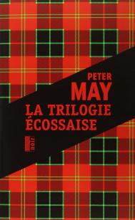 La Trilogie cossaise  - Intgrale par Peter May