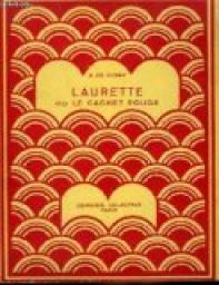 Laurette, ou Le cachet rouge : souvenirs de servitude militaire par Alfred de Vigny