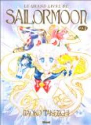 Le grand livre de Sailor Moon par Naoko Takeuchi