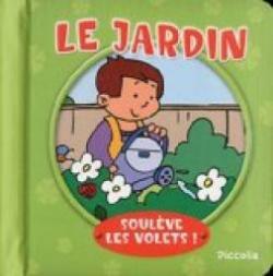 Soulve les volets ! Le jardin par  Piccolia