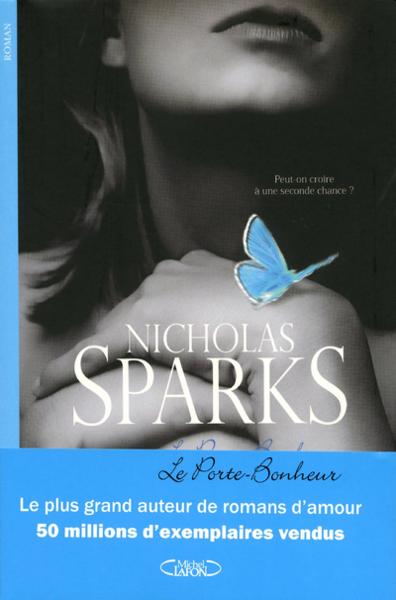 Le porte-bonheur - Nicholas Sparks - Babelio
