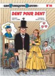 Les Tuniques Bleues, Tome 56 : Dent pour dent par Raoul Cauvin