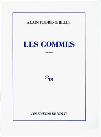 Les gommes - Alain Robbe-Grillet - Babelio