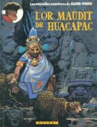 Barbe-Rouge, tome 23 : L'or maudit de Huacapac par Jean-Michel Charlier