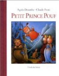Petit Prince Pouf - Agnès Desarthe - Babelio