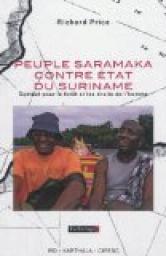 Peuple Saramaka contre Etat du Suriname. Combat pour la fort et les droits de l'homme par Richard Price (II)