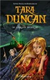 Tara Duncan, Tome 4 : Le dragon rengat par Sophie Audouin-Mamikonian