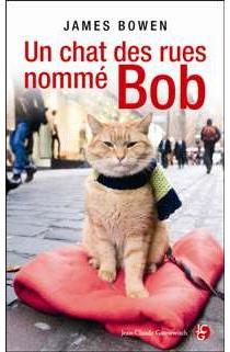 Un chat des rues nomm Bob par James Bowen