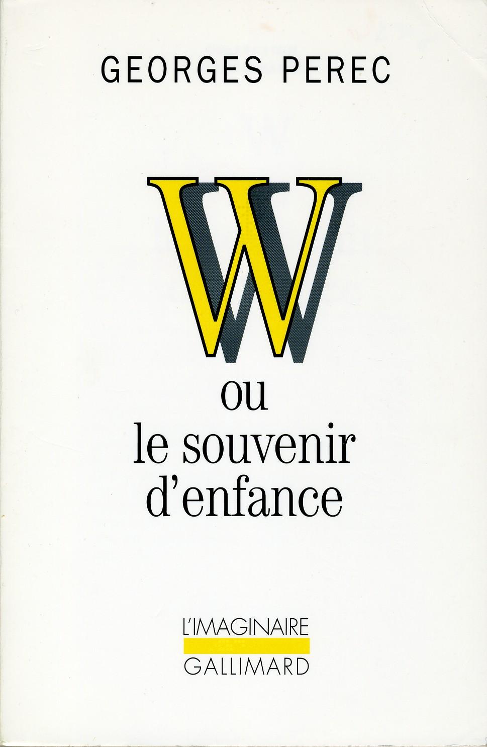 W Ou Le Souvenir D Enfance Georges Perec Babelio