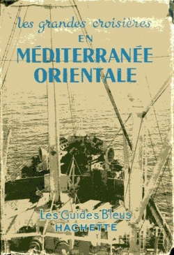 Les grandes croisires en Mediterrane Orientale par Guides bleus