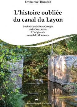 L'histoire oublie du canal du Layon par Emmanuel Brouard