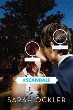 #scandale par Sarah Ockler