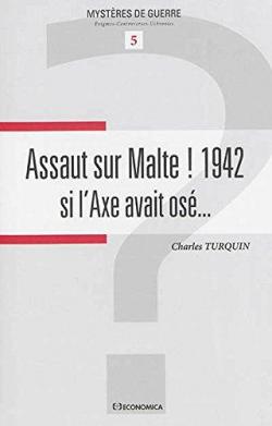 Assaut Sur Malte par Charles Turquin