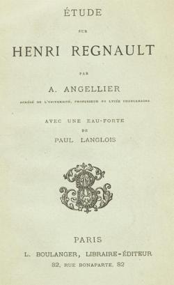 tude sur Henri Regnault par Auguste Angellier