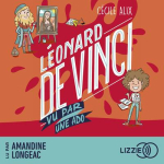 Lonard de Vinci vu par une ado (BD) par Alix