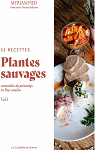 15 plantes sauvages comestibles du printemps en Pays catalan : 52 recettes par Pied