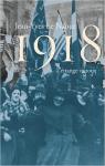 1918 : L'trange victoire par Le Naour