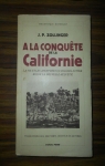 A la conqute de la Californie par Zollinger