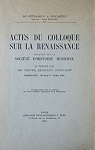 Actes du colloque sur la Renaissance par Cels Saint-Hilaire
