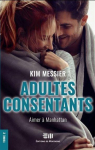 Adultes consentants, tome 2 : Aimer  Manhattan par Messier