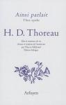 Ainsi parlait H. D. Thoreau par Thoreau