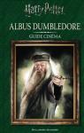 Guide Cinma, tome 4 - Harry Potter : Albus Dumbledore par Gallimard Jeunesse