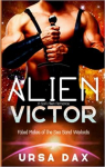 Fated Mates of the Sea Sand Warlords, tome 7 : Alien Victor par Dax