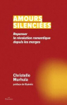 Amours silencies : Repenser la rvolution romantique depuis les marges par Kiymis