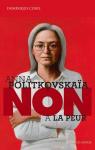 Anna Politkovskaa :  Non  la peur  par Conil
