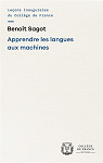 Apprendre les langues aux machines par Sagot