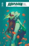Aquaman Rebirth, tome 2 : Le dluge par Abnett