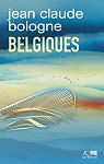 Belgiques, tome 26 par Bologne