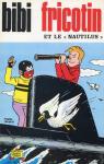 Bibi Fricotin et le Nautilus par Montaubert