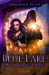 Blue Lake, tome 3 : Les tailleurs de runes par Peter