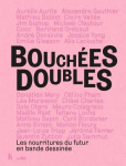 Bouches Doubles : Les nourritures du futur en bande dessine par Ferrer