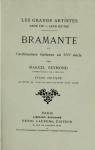 Les Grands Artistes : Bramante et l'Architecture Italienne au XVIe sicle  par Reymond